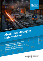 Abwärmenutzung in Unternehmen Fachinformation, Faktenblatt zu dem Thema Abwärmenutzung in Unternehmen
