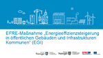 EFRE-Maßnahme „Energieeffizienzsteigerung in öffentlichen Gebäuden und Infrastrukturen Kommunen“ (EGI) – Frank Leipe, ThEGA