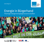 Energie in Bürgerhand. Thüringer Bürgerenergiegenossenschaften