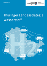Thüringer Landesstrategie Wasserstoff Das Titelbild zeigt eine Thüringenkarte mit verschiedenen Icons darauf die die Themen erneuerbare Energien, nachhaltige Mobiliteat und Wirtschaft abbilden.