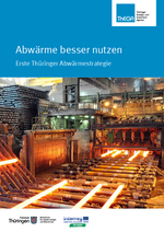 Abwärme besser nutzen Erste Thüringer Abwärmestrategie